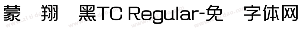 蒙纳翔鹤黑TC Regular字体转换